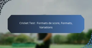 Cricket Test : Formats de score, Formats, Variations